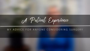 My Advice for Anyone Considering Surgery – Real Patient Experience