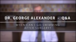 When Can I Go Swimming After Surgery?
